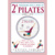 2º PROGRAMA PASO A PASO DE PILATES (LIBRO + DVD).