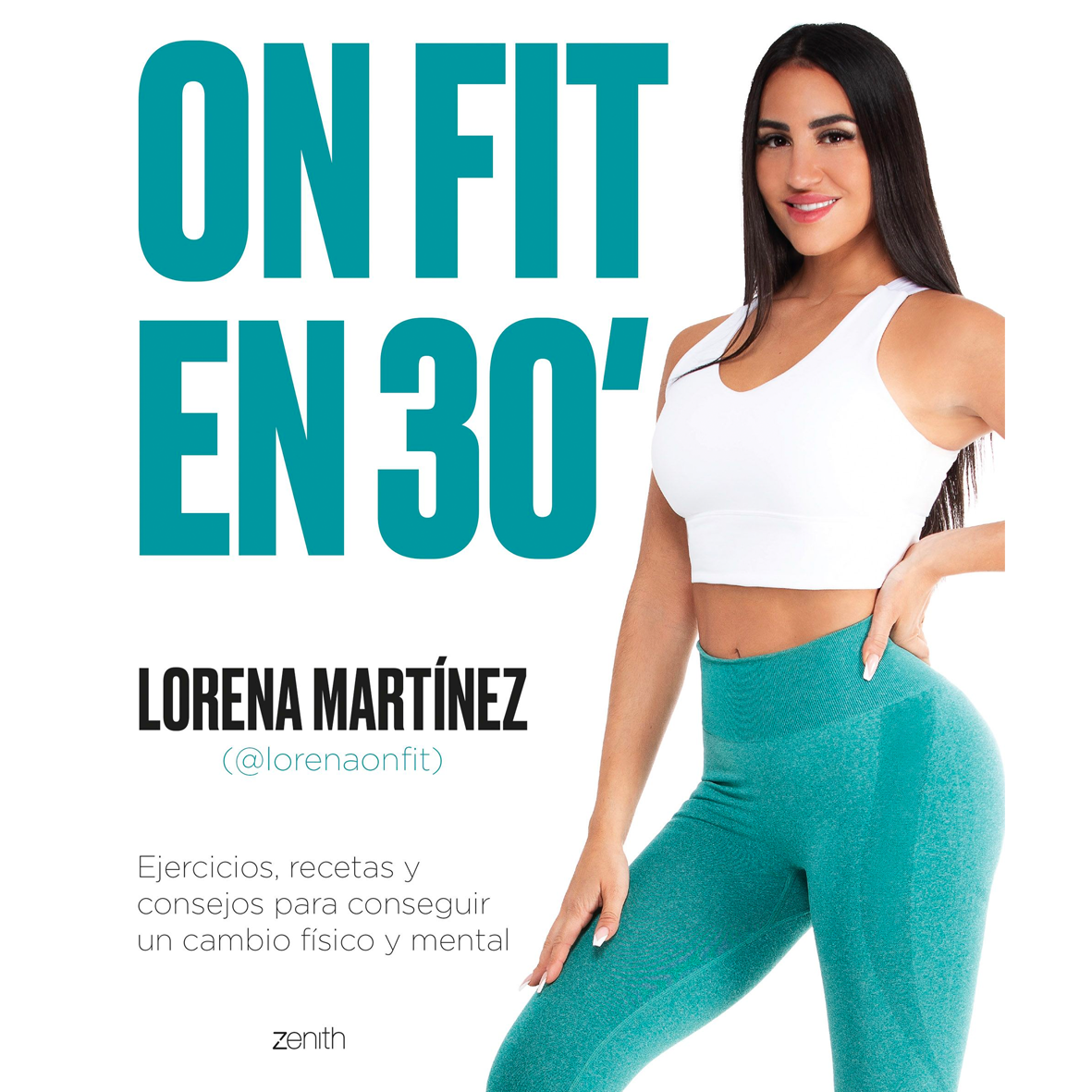 ON FIT IN 30' (EXERCISES, RECIPES AND TIPS FOR PHYSICAL AND MENTAL CHANGE).