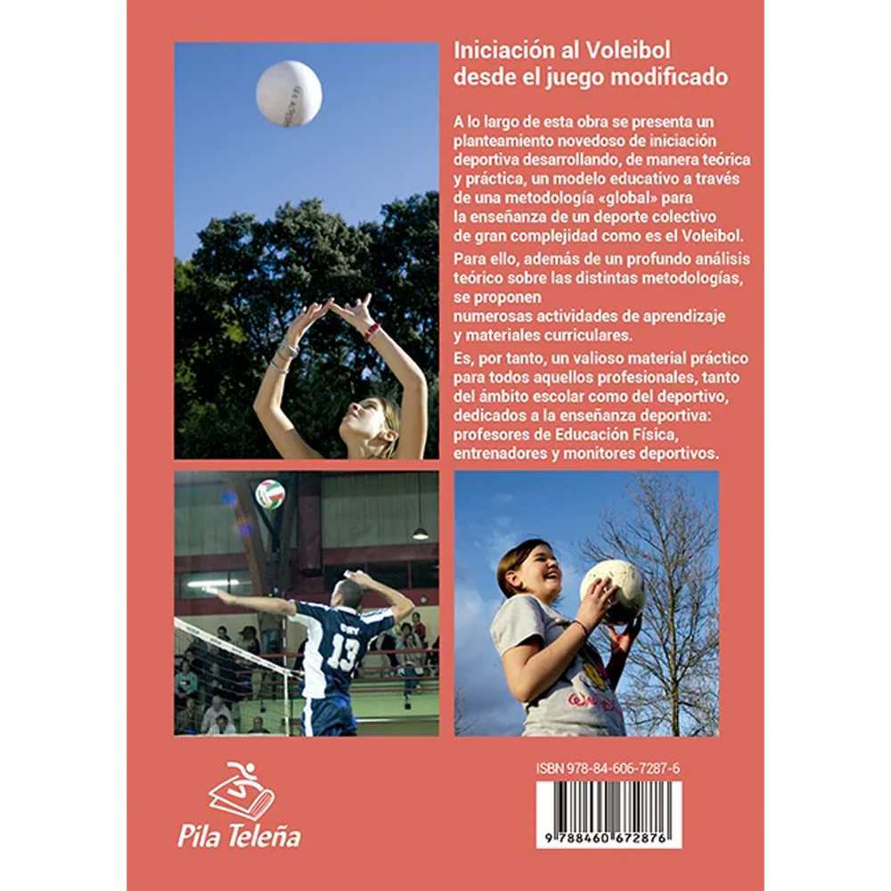 INTRODUCTION TO VOLLEYBALL FROM THE MODIFIED GAME (SPANISH). 