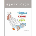 EJERCICIOS - TÁCTICAS DE AJEDREZ PARA NIÑOS.